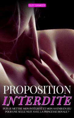 Proposition interdite (eBook, ePUB) - Samedy, Sley