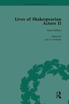 Lives of Shakespearian Actors, Part II, Volume 2 (eBook, PDF) - Marshall, Gail; Kishi, Tetsuo; Davis, Jim; Freeman, Lisa; Raby, Peter