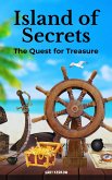 Island of Secrets: The Quest for Treasure (eBook, ePUB)