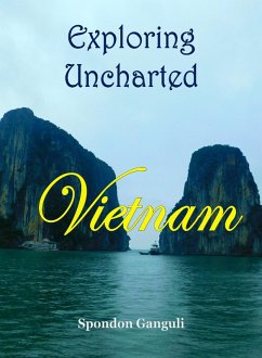 Cover Exploring Uncharted Vietnam (eBook, ePUB)