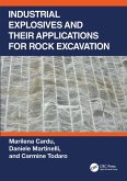 Industrial Explosives and their Applications for Rock Excavation (eBook, PDF)