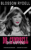 Dr. Campbell - Shit Happens (eBook, ePUB)