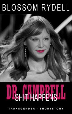 Dr. Campbell - Shit Happens (eBook, ePUB) - Rydell, Blossom