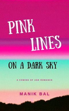 Cover Pink Lines On A Dark Sky - A Coming Of Age Romance (Odd Tales From Bombay And Bangalore, #3) (eBook, ePUB)