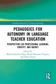 Pedagogies for Autonomy in Language Teacher Education (eBook, PDF)