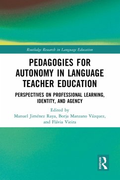 Pedagogies for Autonomy in Language Teacher Education (eBook, PDF)