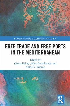 Cover Free Trade and Free Ports in the Mediterranean (eBook, PDF)