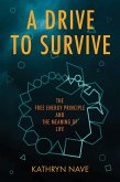 A Drive to Survive (eBook, ePUB)