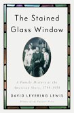 The Stained Glass Window (eBook, ePUB) The Stained Glass Window (eBook, ePUB)