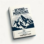 Beyond the Mountains (eBook, ePUB)
