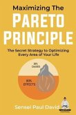 Maximizing The Pareto Principle -The Secret Strategy to Optimizing Every Area of Your Life (eBook, ePUB)