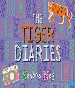 The Tiger Diaries (eBook, ePUB) - Nag, Nayona