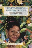 Divine Stories, Timeless Lessons (eBook, ePUB) Divine Stories, Timeless Lessons (eBook, ePUB)