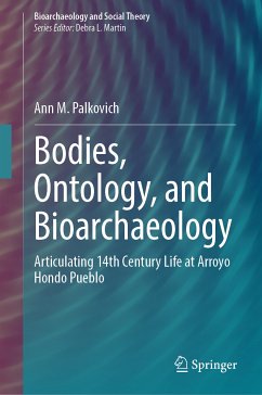 Bodies, Ontology, and Bioarchaeology (eBook, PDF) - Palkovich, Ann M.
