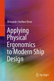 Applying Physical Ergonomics to Modern Ship Design (eBook, PDF)