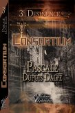 Consortium (Desinence, #3) (eBook, ePUB) Consortium (Desinence, #3) (eBook, ePUB)