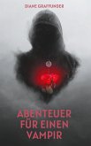 Abenteuer für einen Vampir (eBook, ePUB)