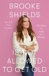 Brooke Shields Is Not Allowed to Get... - Bild 1