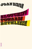 Slouching Towards Bethlehem (eBook, ePUB)