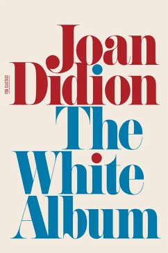 The White Album (eBook, ePUB) - Didion, Joan