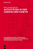 Aktivitäten in der chemischen Kinetik (eBook, PDF)