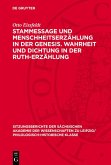 Stammessage und Menschheitserzählung in der Genesis. Wahrheit und Dichtung in der Ruth-Erzählung (eBook, PDF)