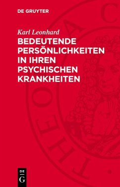 Cover Bedeutende Persönlichkeiten in ihren psychischen Krankheiten (eBook, PDF)