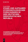 Stand und Aufgaben hydrogeologischer Forschungen in der Deutschen Demokratischen Republik (eBook, PDF)