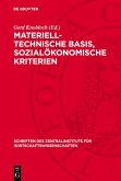 Materiell-technische Basis, sozialökonomische Kriterien (eBook, PDF)