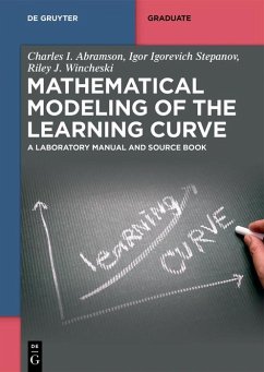 Mathematical Modeling of the Learning Curve (eBook, ePUB) - Abramson, Charles I.; Stepanov, Igor Igorevich; Wincheski, Riley J.