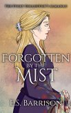 Forgotten by the Mist (The Story Collector's Almanac, #5) (eBook, ePUB)