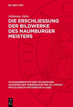 Cover Die Erschliessung der Bildwerke des Naumburger Meisters (eBook, PDF)