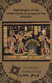 Mythologies of the Underworld Journeys to the Afterlife (eBook, ePUB)
