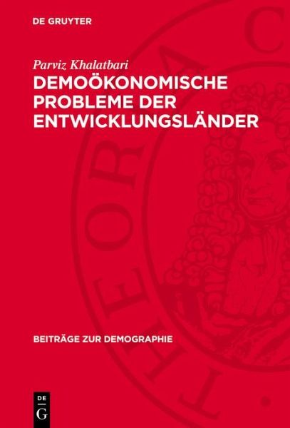 Demoökonomische Probleme der Entwicklungsländer (eBook, PDF) Demoökonomische Probleme der Entwicklungsländer (eBook, PDF)