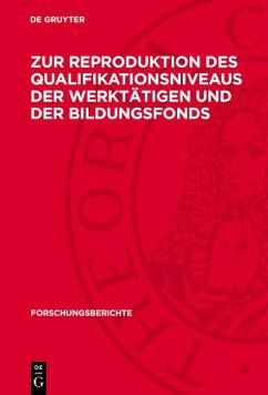 Cover Zur Reproduktion des Qualifikationsniveaus der Werktätigen und der Bildungsfonds (eBook, PDF)