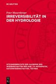 Irreversibilität in der Hydrologie (eBook, PDF) Irreversibilität in der Hydrologie (eBook, PDF)