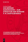 Die Brüder Karamasow - Zur Struktur der Romane F. M. Dostojewskis (eBook, PDF)