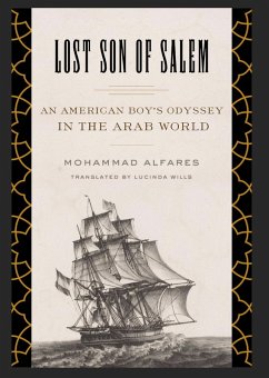 Lost Son of Salem: An American Boy's Odyssey in the Arab World (eBook, ePUB) - AlFares, Mohammad