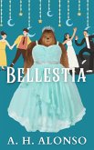 Bellestia (eBook, ePUB)
