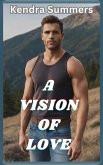 A Vision Of Love (eBook, ePUB)