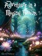 Adventure in a Magical Forrest (eBook,... - Bild 1
