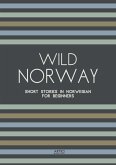 Wild Norway: Short Stories In Norwegian for Beginners (eBook, ePUB)