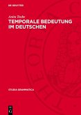 Temporale Bedeutung im Deutschen (eBook, PDF)