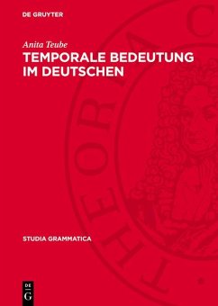 Temporale Bedeutung im Deutschen (eBook, PDF) - Teube, Anita