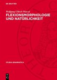 Flexionsmorphologie und Natürlichkeit (eBook, PDF)