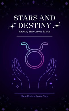 Cover Stars and Destiny: Knowing more about Taurus (eBook, ePUB)