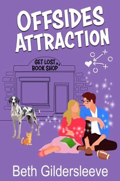 Offsides Attraction (The Buchanans, #2) (eBook, ePUB) - Gildersleeve, Beth