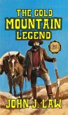 The Gold Mountain Legend (eBook, ePUB)