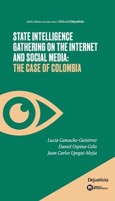 State Intelligence (eBook, PDF) - Camacho Gutiérrez, Lucía; Ospina Celis, Daniel; Upegui Mejía, Juan Carlos