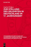 Zur Stellung des Gelehrten in Deutschland im 17. Jahrhundert (eBook, PDF)